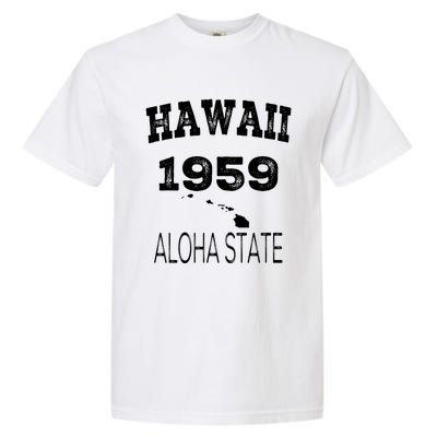 Hawaii Aloha State 1959 Vintage Established Sports Hawaiian Islands Hi Garment-Dyed Heavyweight T-Shirt