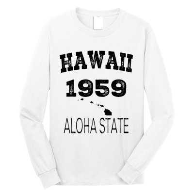 Hawaii Aloha State 1959 Vintage Established Sports Hawaiian Islands Hi Long Sleeve Shirt