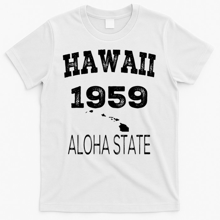 Hawaii Aloha State 1959 Vintage Established Sports Hawaiian Islands Hi T-Shirt