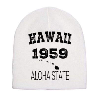 Hawaii Aloha State 1959 Vintage Established Sports Hawaiian Islands Hi Short Acrylic Beanie