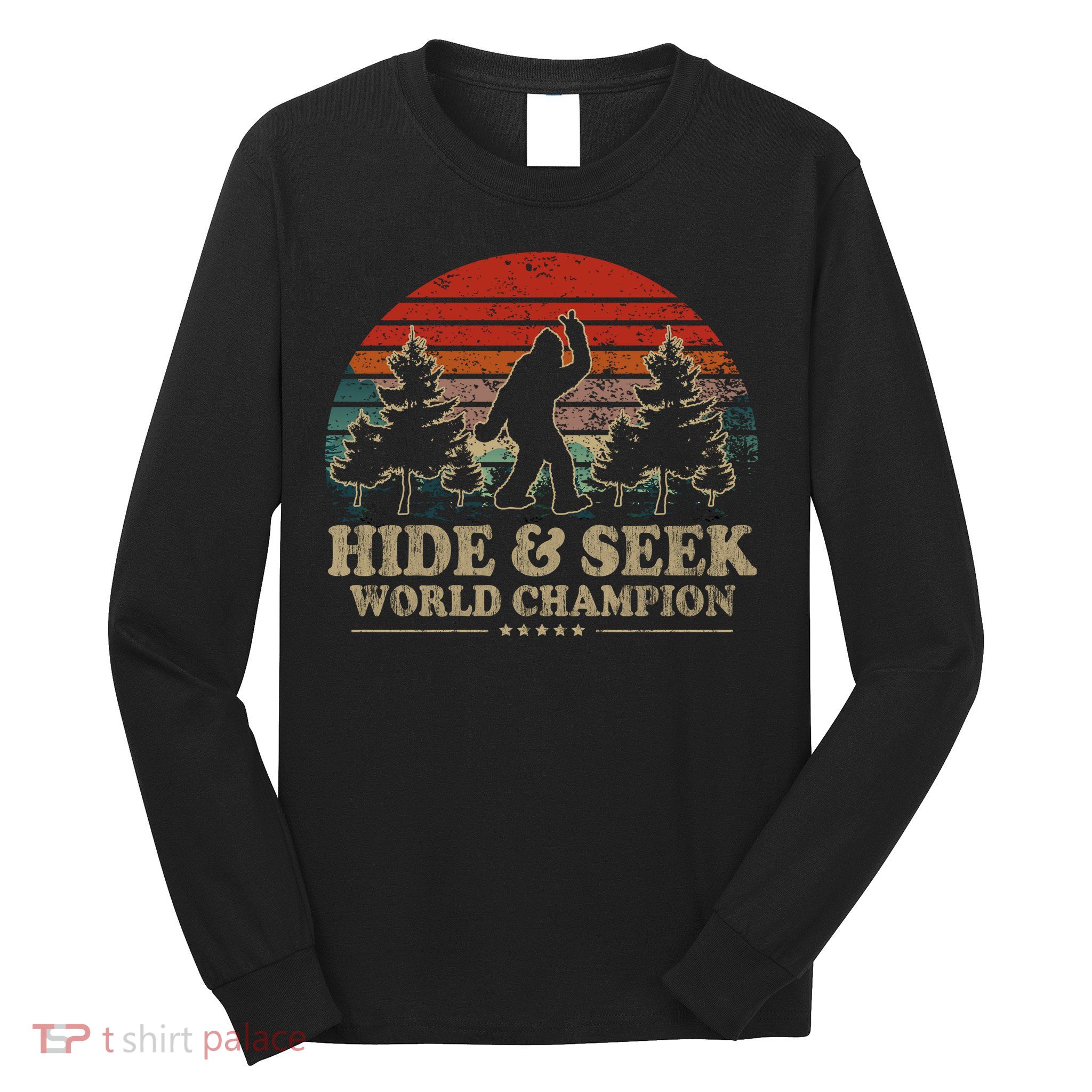 Hide And Seek World Champion Long Sleeve Shirt
