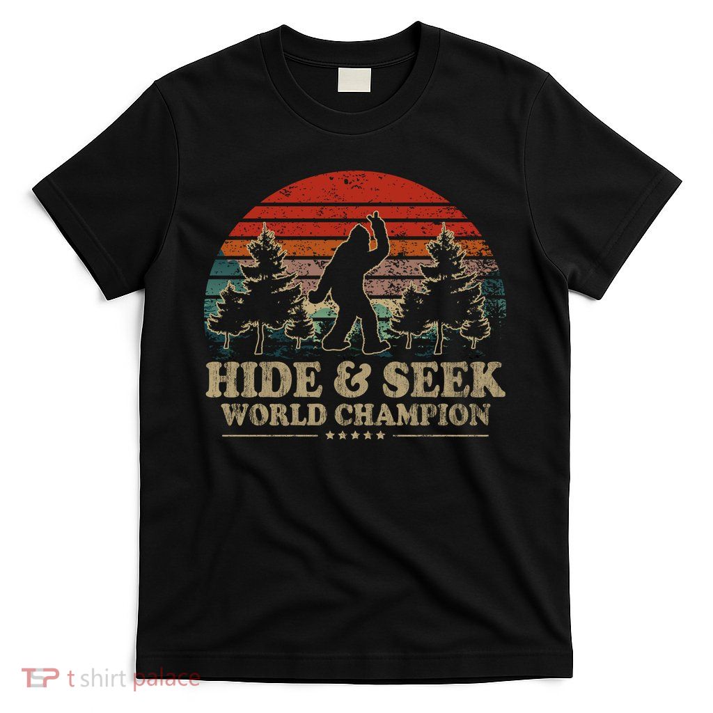Hide And Seek World Champion T-Shirt