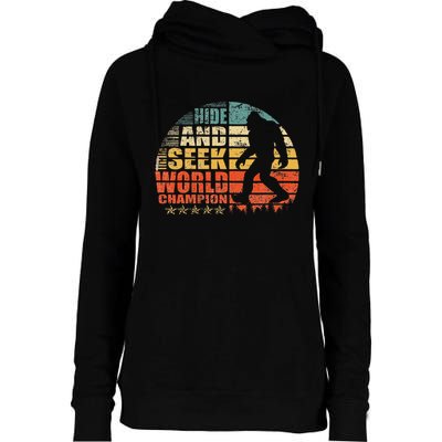 Hide And Seek World Champion Bigfoot Is Real Womens Funnel Neck Pullover Hood