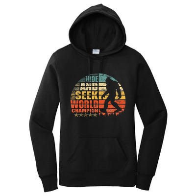 Hide And Seek World Champion Bigfoot Is Real Women's Pullover Hoodie