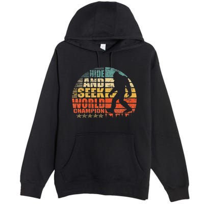 Hide And Seek World Champion Bigfoot Is Real Premium Pullover Hoodie