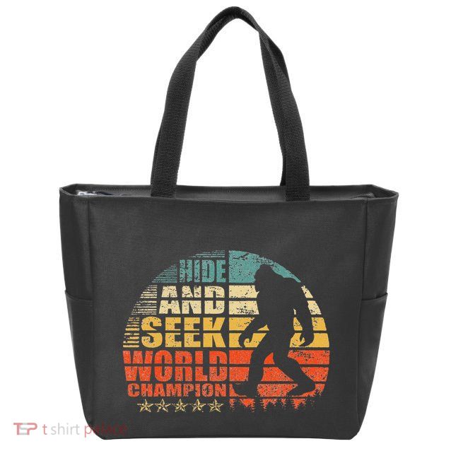 Hide And Seek World Champion Bigfoot Is Real Zip Tote Bag