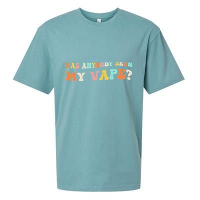 Has Anybody Seen My Vape Funny Sarcastic Retro Groovy Sueded Cloud Jersey T-Shirt