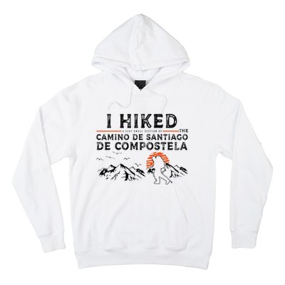 Hiked A Small Section Camino De Santiago De Compostela Hoodie