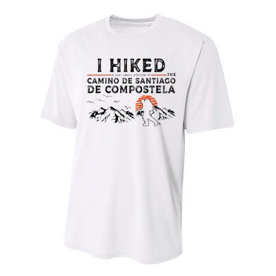 Hiked A Small Section Camino De Santiago De Compostela Performance Sprint T-Shirt