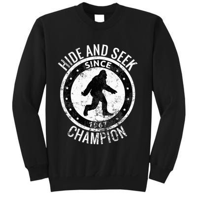 Hide And Seek Champion Bigfoot Sasquatch Since 1967 Sweatshirt