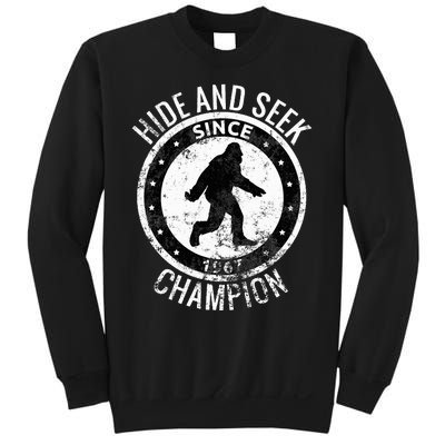 Hide And Seek Champion Bigfoot Sasquatch Since 1967 Sweatshirt