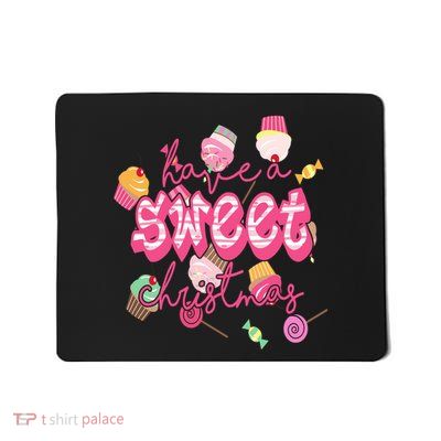 Have A Sweet Christmas Cute Candy Mousepad