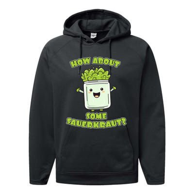 How About Some Sauerkraut Performance Fleece Hoodie