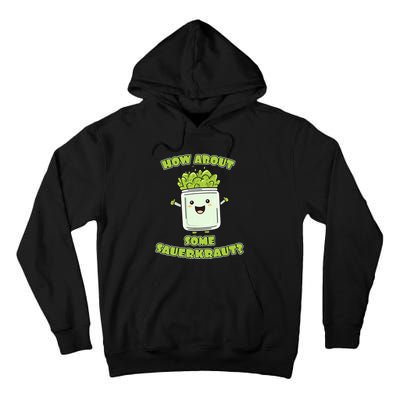 How About Some Sauerkraut Tall Hoodie