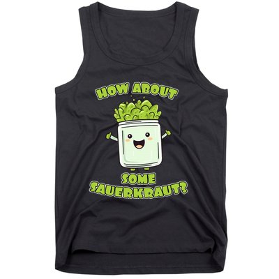 How About Some Sauerkraut Tank Top