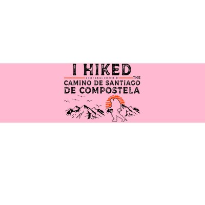 Hiked A Small Section Camino de Santiago de Compostela Bumper Sticker