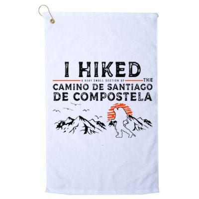 Hiked A Small Section Camino de Santiago de Compostela Platinum Collection Golf Towel