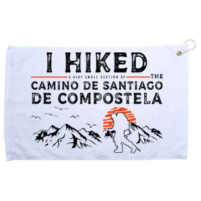 Hiked A Small Section Camino de Santiago de Compostela Grommeted Golf Towel