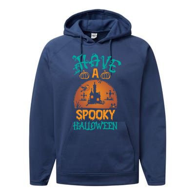 Have A Spooky Halloween Typography Lettering Performance Fleece Hoodie