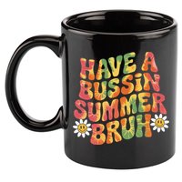 Have A Summer Bruh Funny Teacher Last Day Of School 11oz C Handle Ceramic Mug