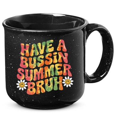 Have A Summer Bruh Funny Teacher Last Day Of School 15oz Campfire Ceramic Mug