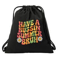 Have A Summer Bruh Funny Teacher Last Day Of School Drawstring Bag