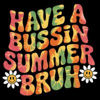 Have A Summer Bruh Funny Teacher Last Day Of School 16 in Basic Backpack