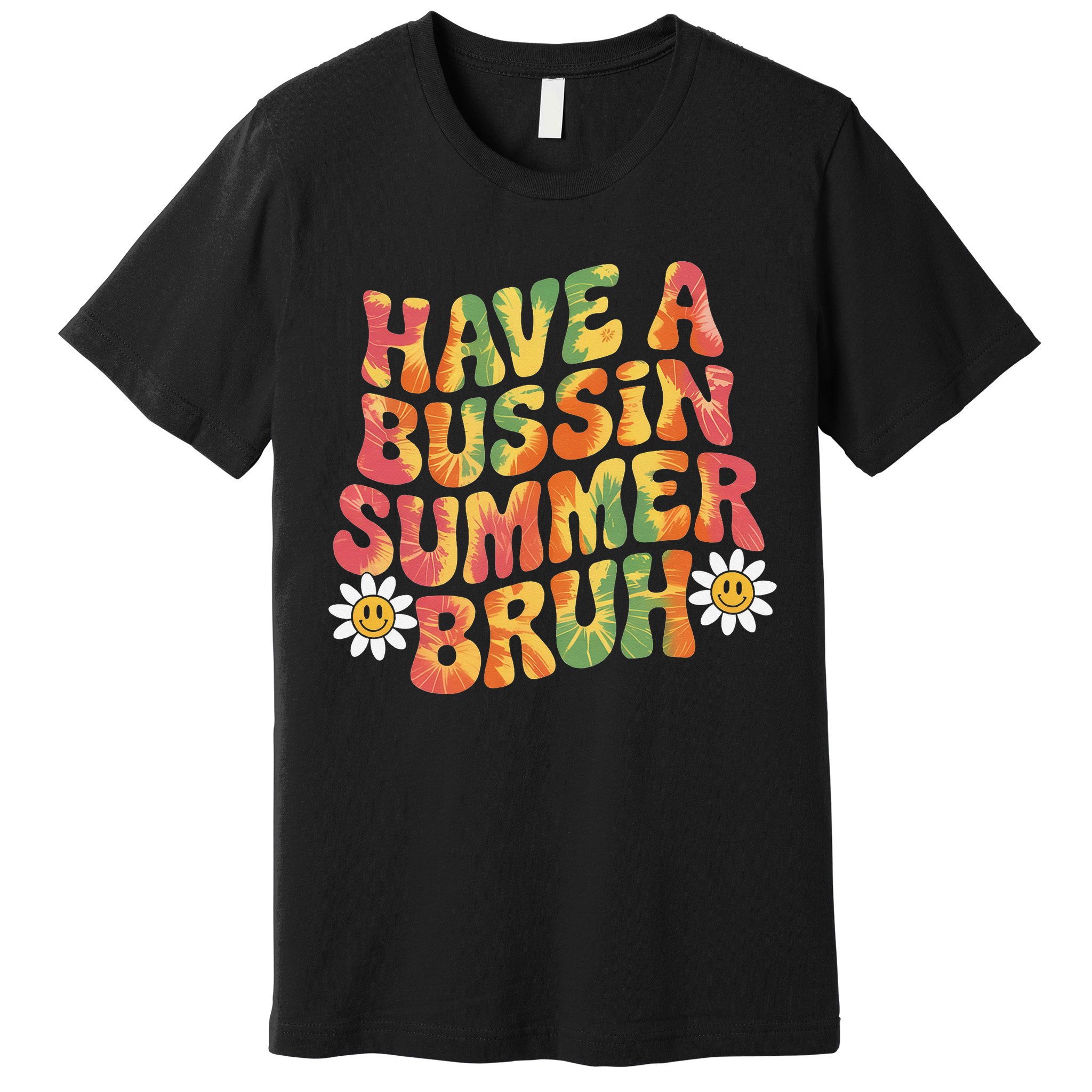 Have A Summer Bruh Funny Teacher Last Day Of School Premium T-Shirt