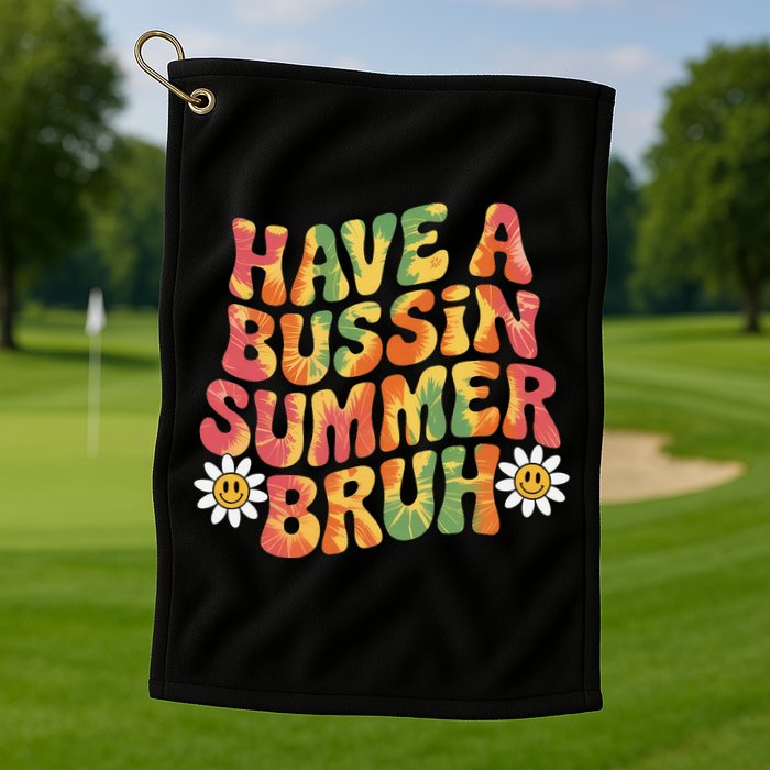 Have A Summer Bruh Funny Teacher Last Day Of School Golf Towel