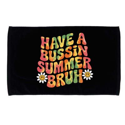 Have A Summer Bruh Funny Teacher Last Day Of School Microfiber Hand Towel
