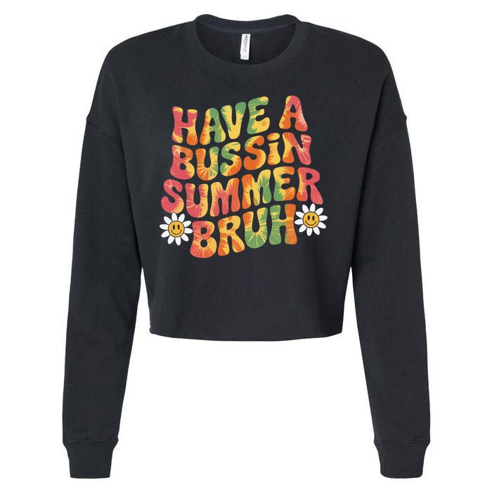 Have A Summer Bruh Funny Teacher Last Day Of School Cropped Pullover Crew