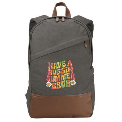 Have A Summer Bruh Funny Teacher Last Day Of School Cotton Canvas Backpack