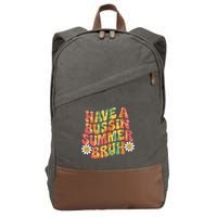 Have A Summer Bruh Funny Teacher Last Day Of School Cotton Canvas Backpack