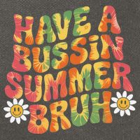 Have A Summer Bruh Funny Teacher Last Day Of School Cotton Canvas Backpack
