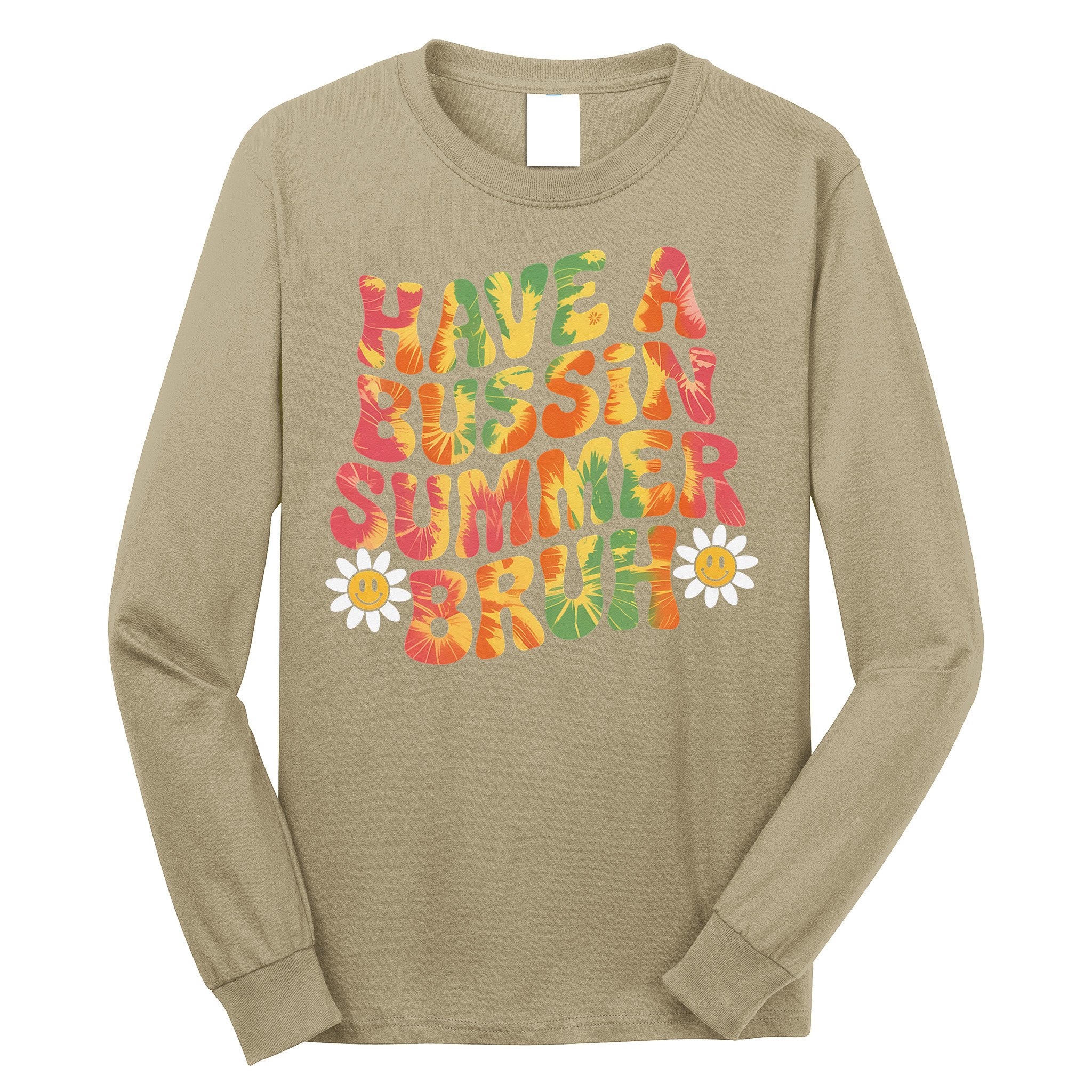 Have A Summer Bruh Funny Teacher Last Day Of School Long Sleeve Shirt