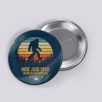 Hide And Seek World Champion Sasquatch Button