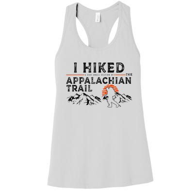 Hiked A Small Section Trail Appalachian Hiker Women's Racerback Tank