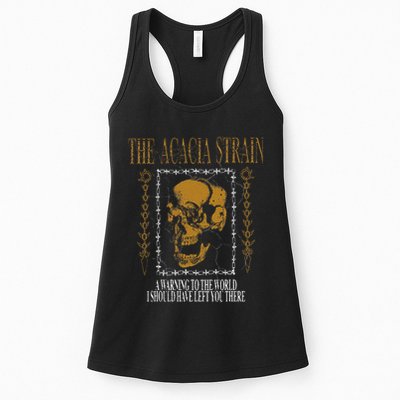 He Acacia Strain A Warning O He World Womens Tank Top