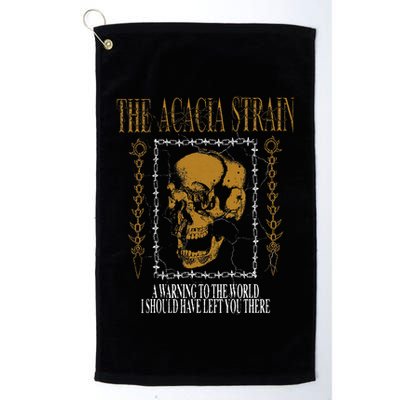 He Acacia Strain A Warning O He World Golf Towel
