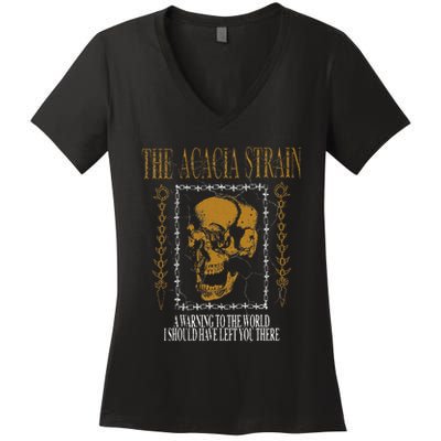 He Acacia Strain A Warning O He World Women's V-Neck T-Shirt