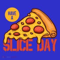 Have A Slice Day Pizza Lovers Pizza Makers Pizza Party Gift 16 in Basic Backpack