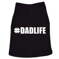 Hashtag Dad Life #DADLIFE Best Father Doggie Tank