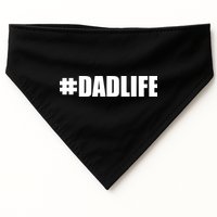 Hashtag Dad Life #DADLIFE Best Father USA-Made Doggie Bandana