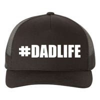 Hashtag Dad Life #DADLIFE Best Father Yupoong Adult 5-Panel Trucker Hat