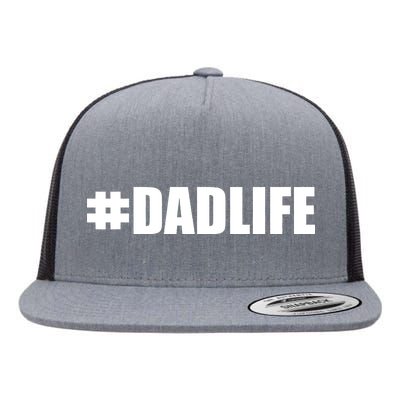 Hashtag Dad Life #DADLIFE Best Father Flat Bill Trucker Hat