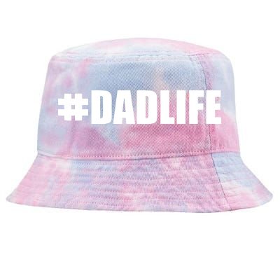 Hashtag Dad Life #DADLIFE Best Father Tie-Dyed Bucket Hat