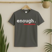 Hashtag #Enough March For Our Lives T-Shirt