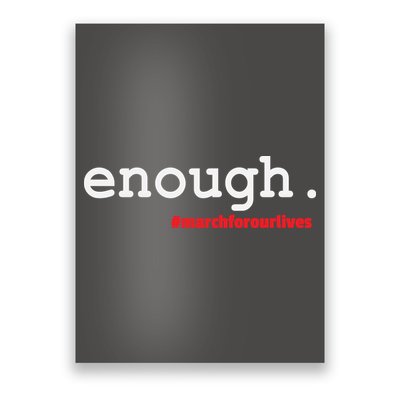 Hashtag #Enough March For Our Lives Poster