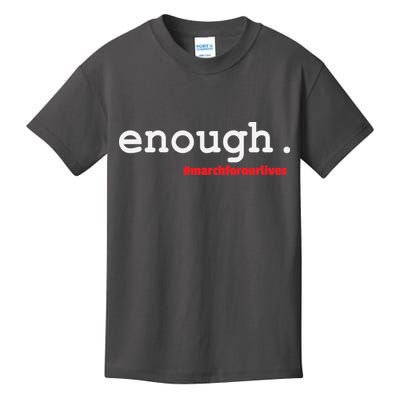 Hashtag #Enough March For Our Lives Kids T-Shirt