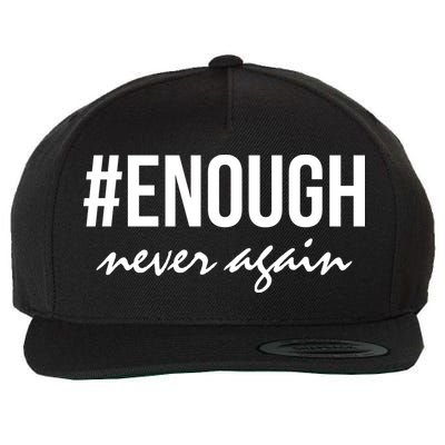 Hashtag Enough Never Again Protest March for Our Lives Wool Snapback Cap